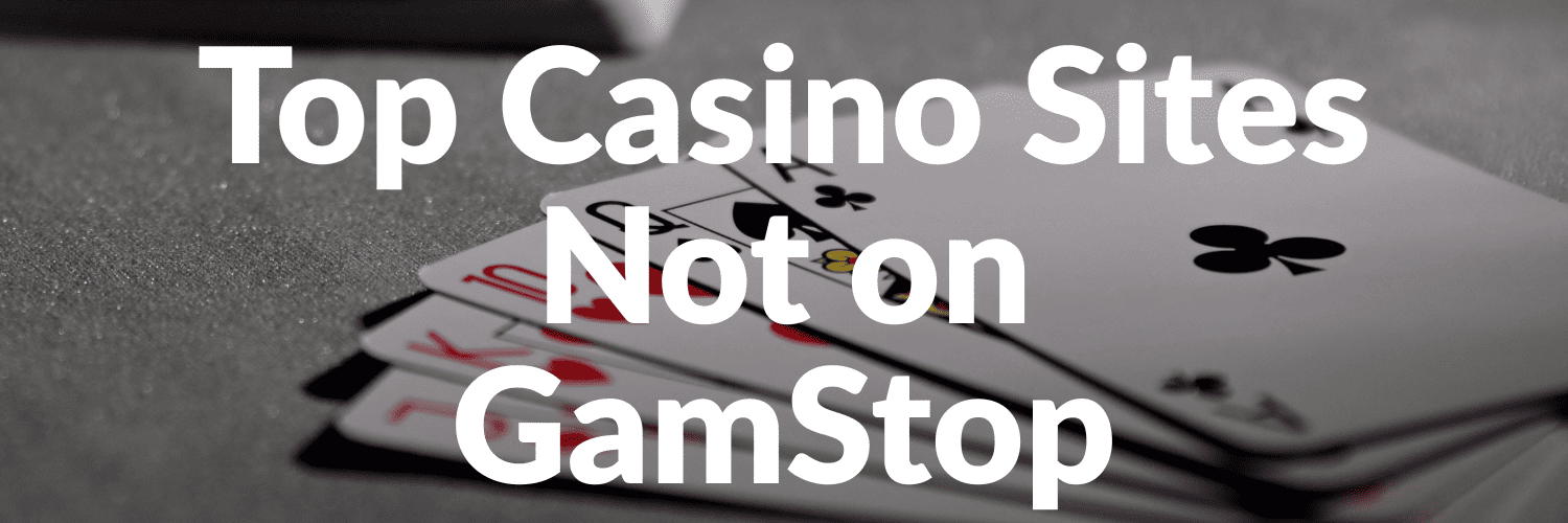 Explore the World of Casinos Not on Gamstop 674931641